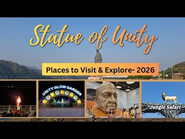 Major Attractions at Statue of Unity | World’s Biggest Statue | Statue of Unity Travel Guide