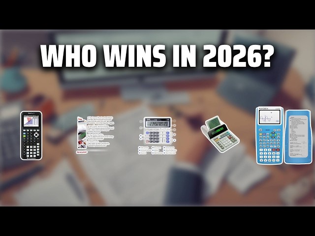 The Top 5 Best Calculator in 2026 - Must Watch Before Buying!