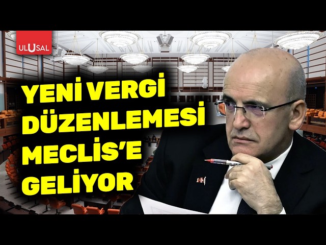 New tax regulation coming to Parliament | Reported by Sıla Kemahlı Altınbaş
