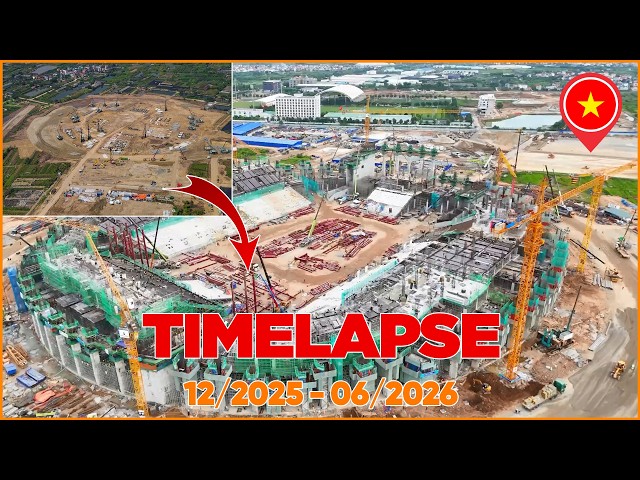 PVF STADIUM CONSTRUCTION PROCESS FROM 12/2025 - 06/2026 | PVF STADIUM TIMELAPSE