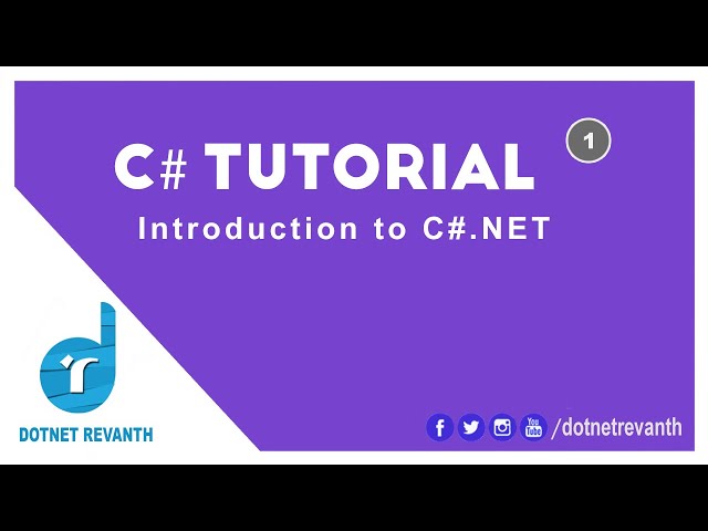C# Tutorial - Introduction || Part-1