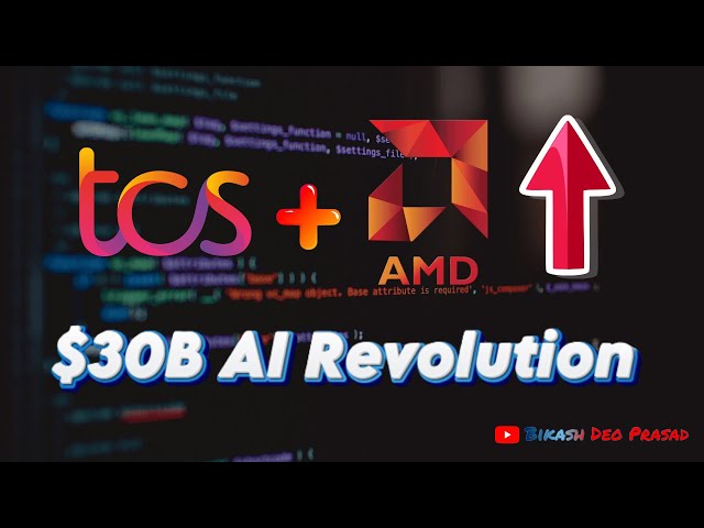 TCS's $30 Billion AI MASTERSTROKE: The AMD Deal That Changes Everything!