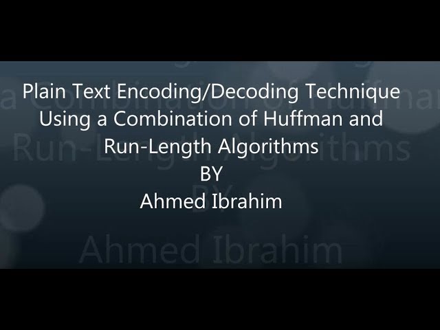 Plain Text Encoding/Decoding Technique Using a Combination of Huffman and Run-Length Algorithms