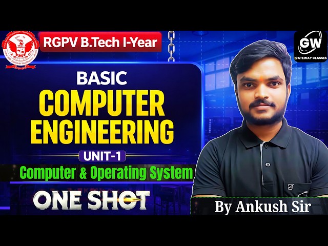 RGPV I Basic Computer Engineering Unit-1 One Shot | By Ankush Sir | Gateway Classes