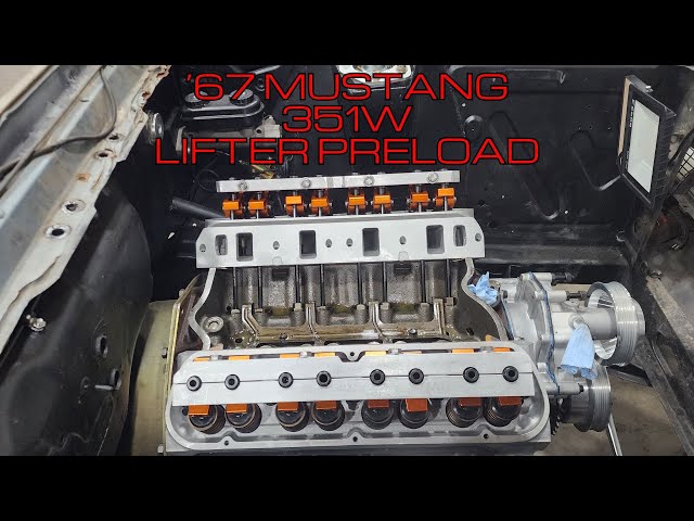 1967 Mustang Project: Setting Lifter Preload on the 351W