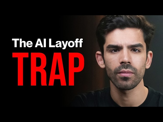 AI is embarrassing billionaires (AI Layoffs Trap explained)