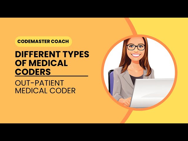 Different Types of Medical Coders:  Outpatient Medical Coder