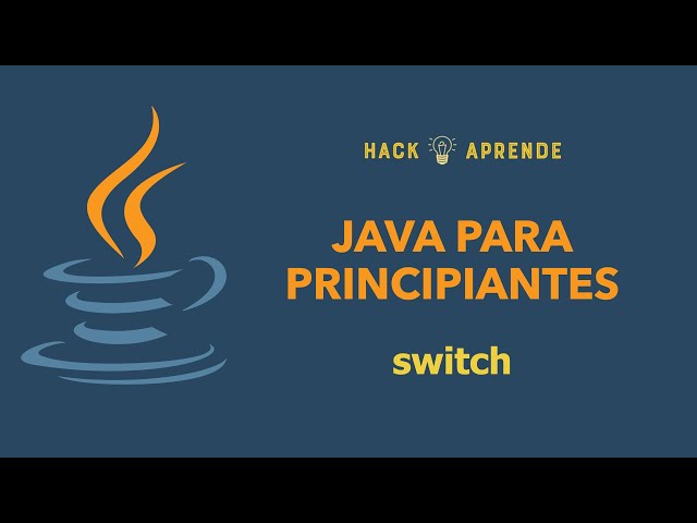 Java para Principiantes - Switch