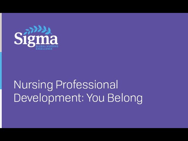 Nursing Professional Development: You Belong