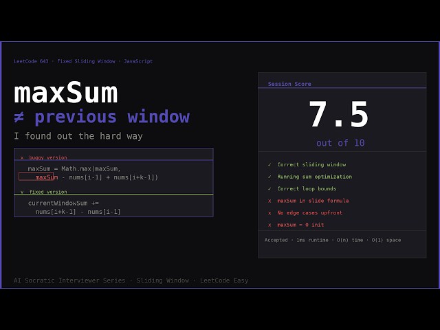 I Used maxSum to Slide the Window — That Was the Bug