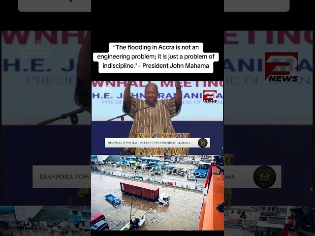 APPLAUSE TO PRESIDENT MAHAMA FOR TELLING THE RESIDENCE OF ACCRA THE TRUTH.