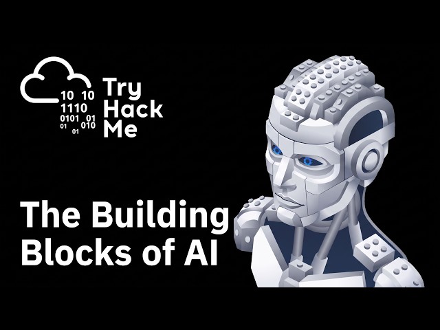 The Building Blocks of AI Explained | AI Security Path | TryHackMe Walkthrough