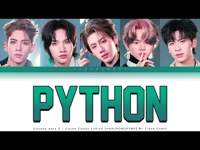 Python (Chuang Asia 2) | Color Coded Lyrics [Han/Rom/PtBr]