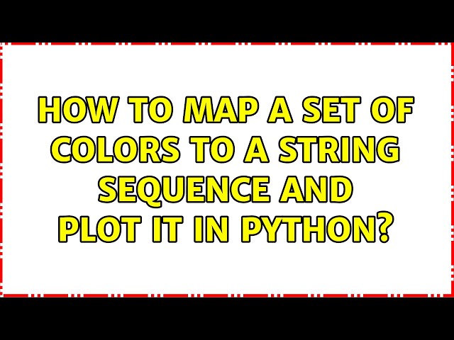 How to map a set of colors to a string sequence and plot it in python?