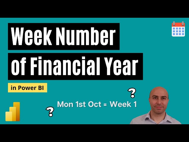 Week Number of Financial Year in Power BI - DAX Solution
