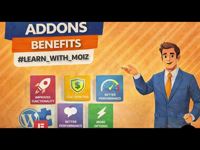 WordPress Addons Benefits | Why Addons Are Important | Learn With Moiz