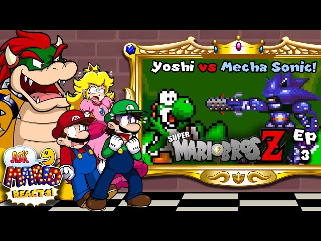 💥Super Mario Bros Z: Ep 3 Yoshi VS Mecha Sonic!📺Ask Mario Reacts