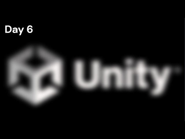 Day 6 Of Developing A Game In Unity