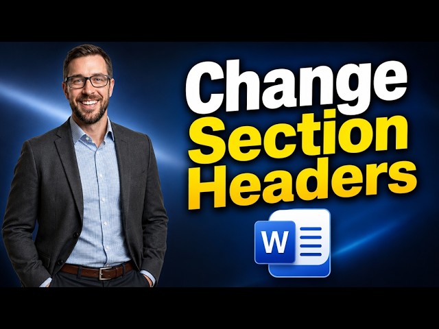 How To Change Section Headers In Microsoft Word Tutorials [2026 Guide]