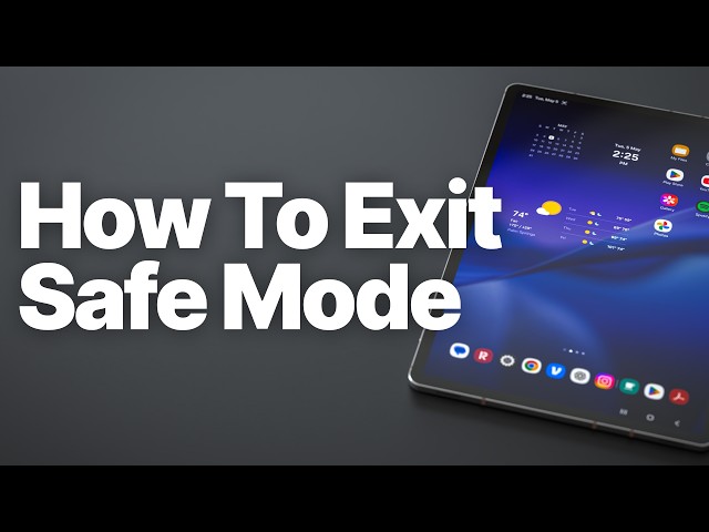 How to Exit Safe Mode on Android Tablet (Stuck in Safe Mode Fix)