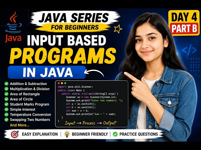 Java Day 4 Part B | Input Based Programs in Java | Beginner Java Tutorial #java #placement  #btech