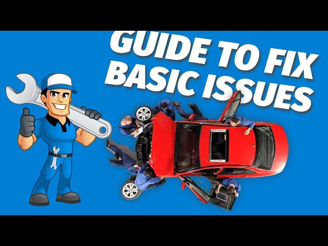 Top 10 Common Car Problems and How to Fix Them