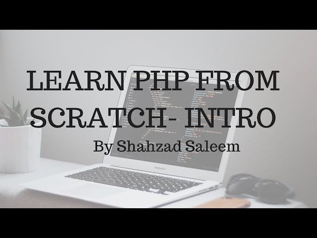 Learn PHP from Scratch-Intro