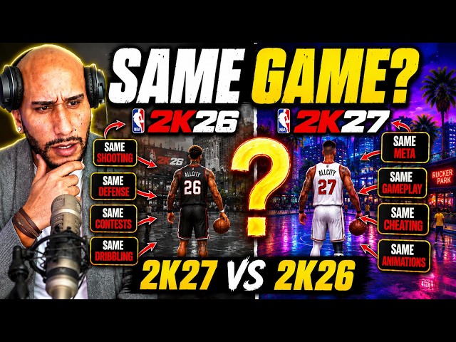 Is NBA 2K27 Really Different? Are We Buying NBA 2K26 Again?