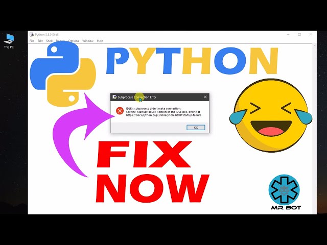 Subprocess Startup Error & Subprocess Connection Error Fix In Python Easy Steps 100 Working