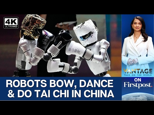Robots Perform Tai Chi, Bangkok Celebrates Pride | Vantage on Firstpost | N18G | 4K