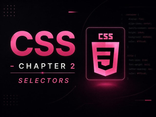 CSS chapter 2 - Selectors