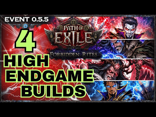 4 HIGH-ENDGAME BUILDS FOR POE 2 EVENT FORBIDDEN RITES 0.5.5 - POE 2 BUILDS #pathofexile2