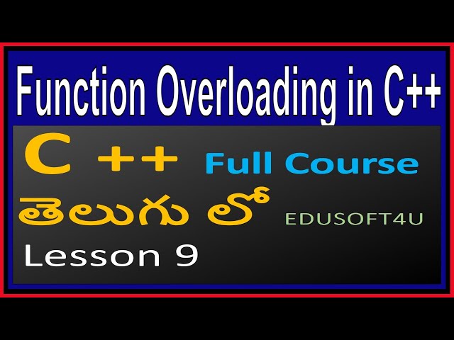 Function Overloading (polymorphism) in C++ - C++ Full Course in Telugu- Lesson 9