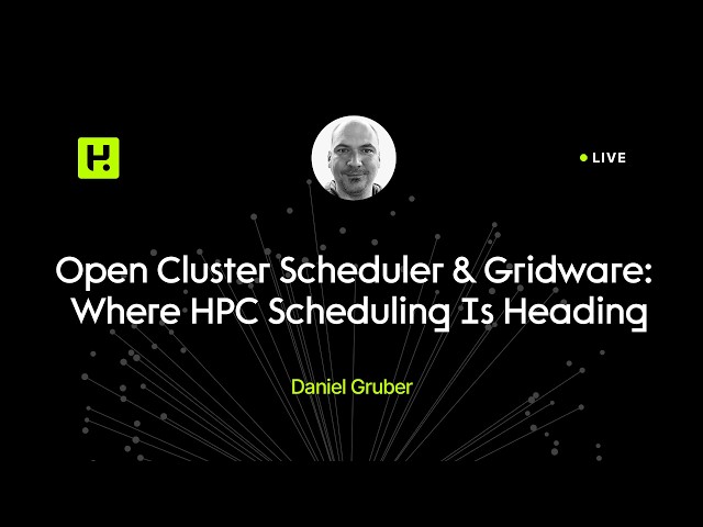 Open Cluster Scheduler & Gridware: Where HPC Scheduling Is Heading