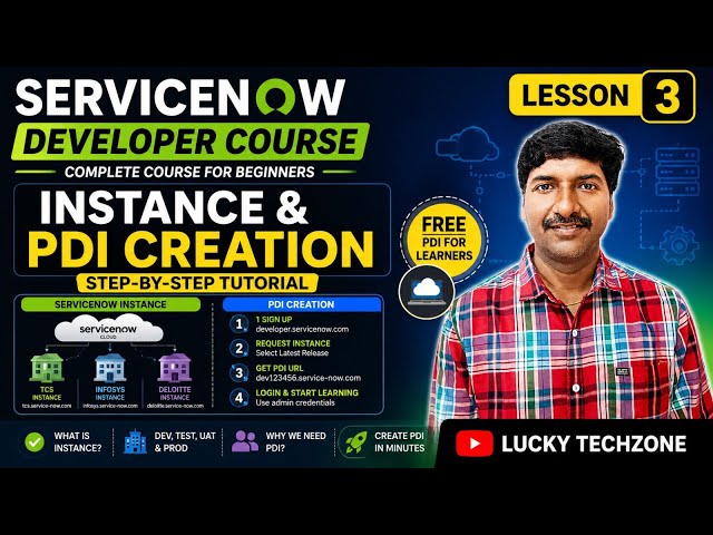 ServiceNow Developer Course | Lesson 3 | ServiceNow Instance & PDI Creation Explained