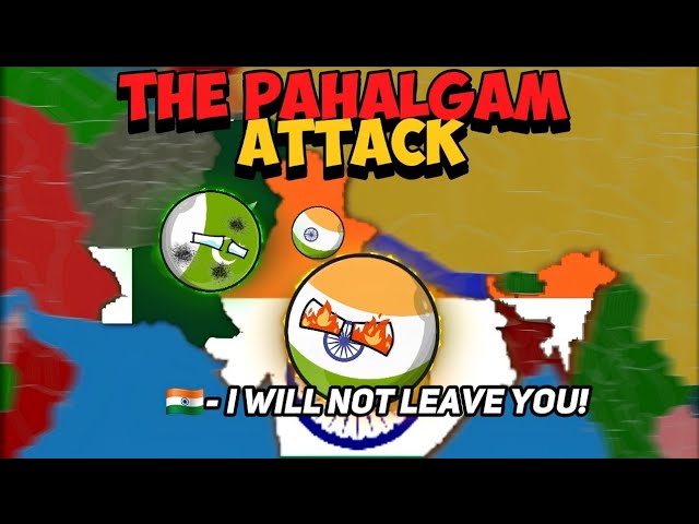 [THE PAHALGAM ATTACK STORY] 😱🔥 || [WHAT HAPPENED THAT DAY?] ☠️ || #countryballs #geography 