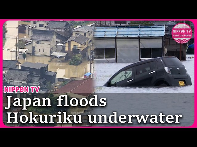 Record rain triggers severe flooding across Japan’s Hokuriku region