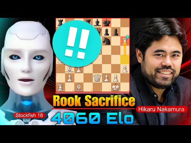 Stockfish 18 SACRIFICED HIS ROOK at the 4060 Elo Level Against Hikaru Nakamura | Chess Game