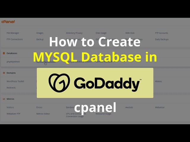 How to Create MySQL Database in GoDaddy cPanel ?