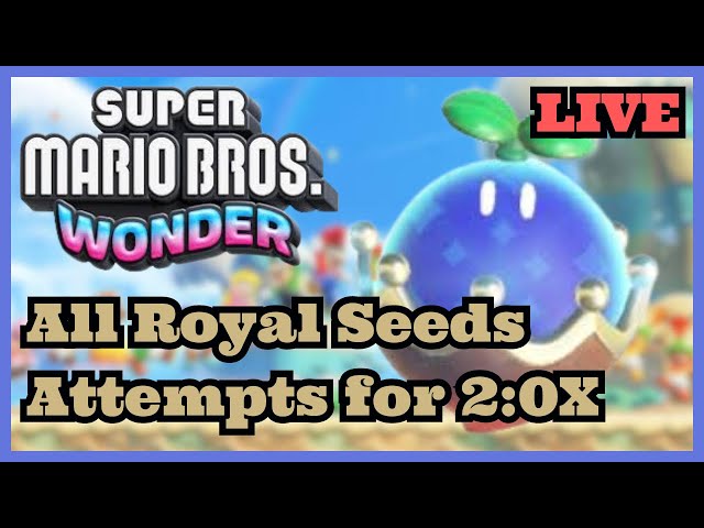 PART 2 | Super Mario Bros. Wonder All Royal Seeds Attempts for 2:0X | 🔴LIVE🔴