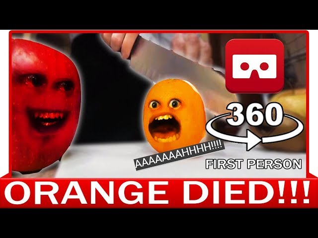 VÍDEO VR 360° - ¡La naranja molesta y divertida finalmente apuñalada! Parodia de muerte | REALIDA...