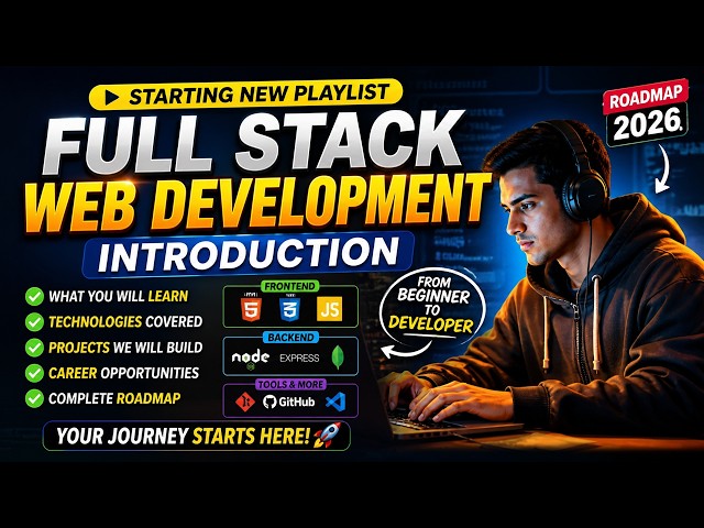 Full Stack Web Development Course 2026 | Introduction