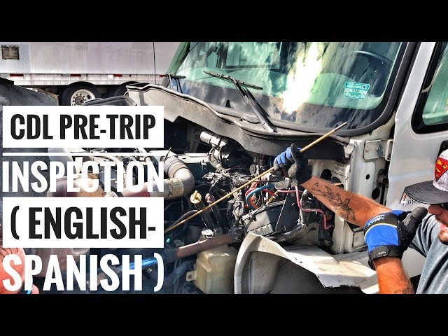 CDL Pre-Trip Inspection ( Inspeccion Para CDL Clase A y B )