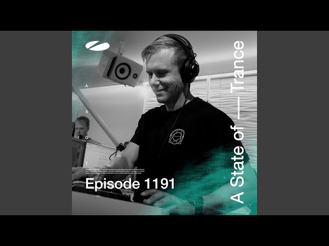 A State of Trance (ASOT 1191)