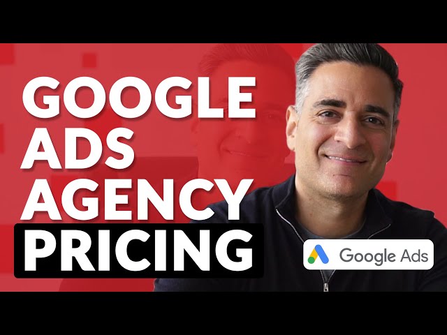 Google Ads Agency Pricing - How Much Is PPC Management?