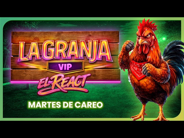 MARTES DE CAREO | EL REACT A LA GRANJA VIP PERÚ