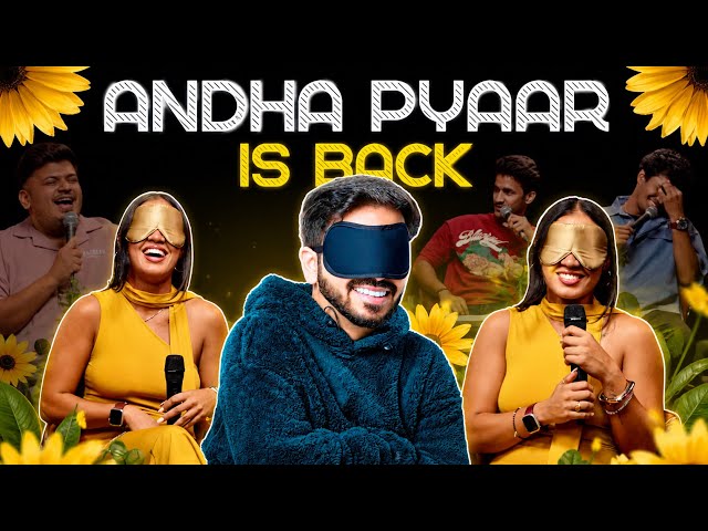 ANDHA PYAAR is BACK | Best episode ft. @ComicKaustubhAgarwal @Rawhitsingh @RajatSood & Vivek