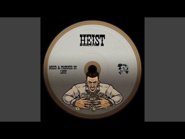 Heist