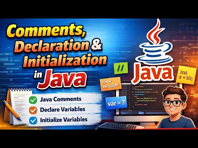 Comment, declare, initialization_variable Part-2 #JavaComments#VariableDeclare#InitializationInJava
