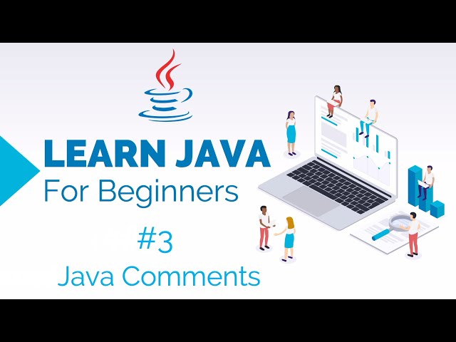 Learn Java For Beginners 3 - Comments